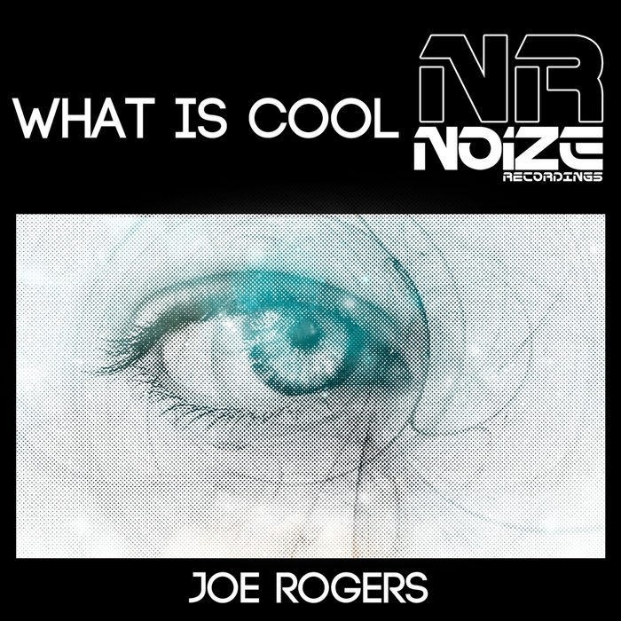 ROGERS, Joe - What Is Cool