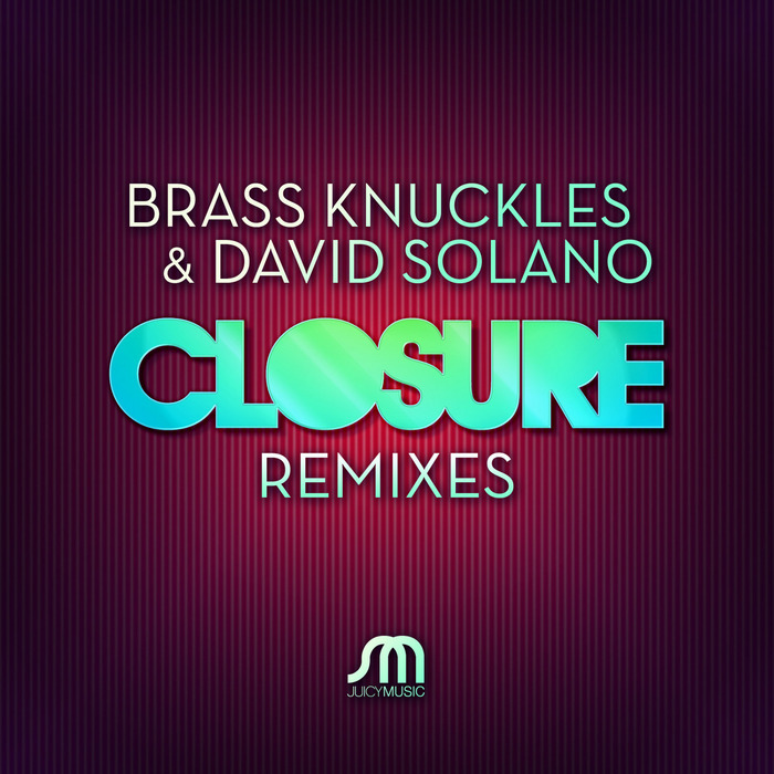 BRASS KNUCKLES/DAVID SOLANO - Closure