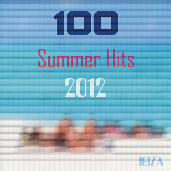 VARIOUS - 100 Summer Hits 2012 (Ibiza)