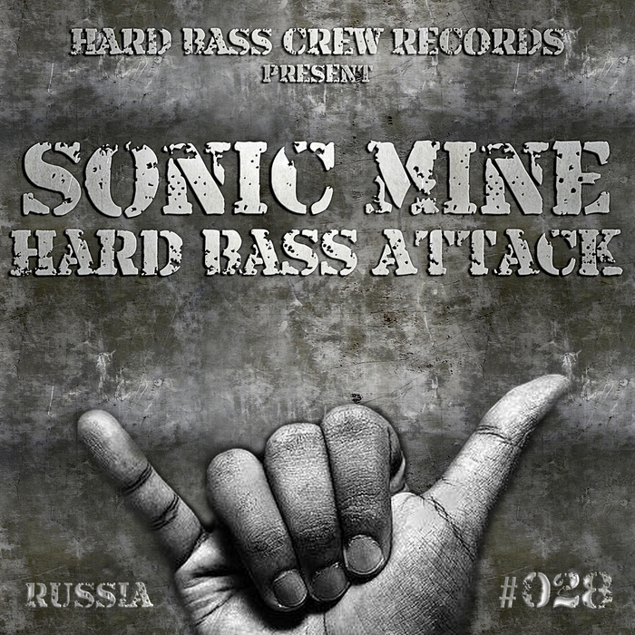 Hard Bass Attack (radio edit) by Sonic Mine on MP3, WAV, FLAC, AIFF & ALAC  at Juno Download