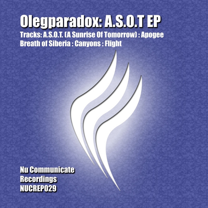 OLEGPARADOX - A Sunrise Of Tomorrow EP