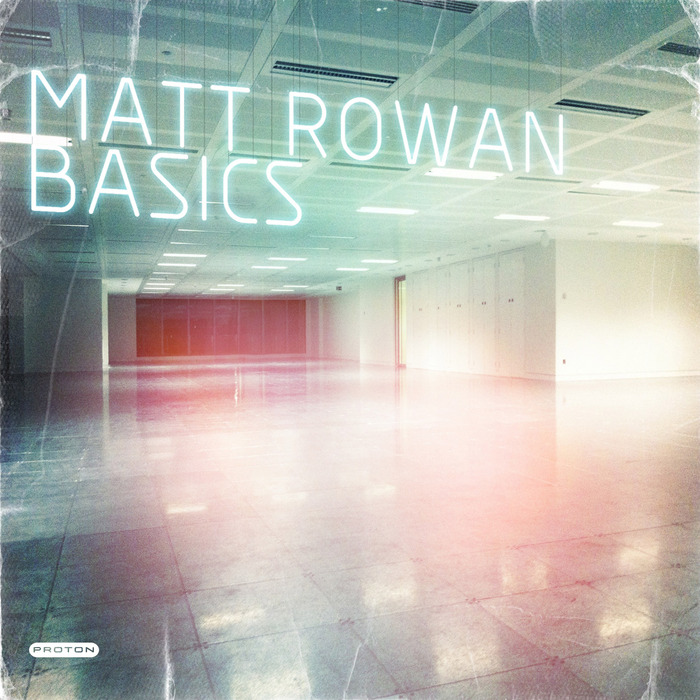 ROWAN, Matt - Basics (The Album)