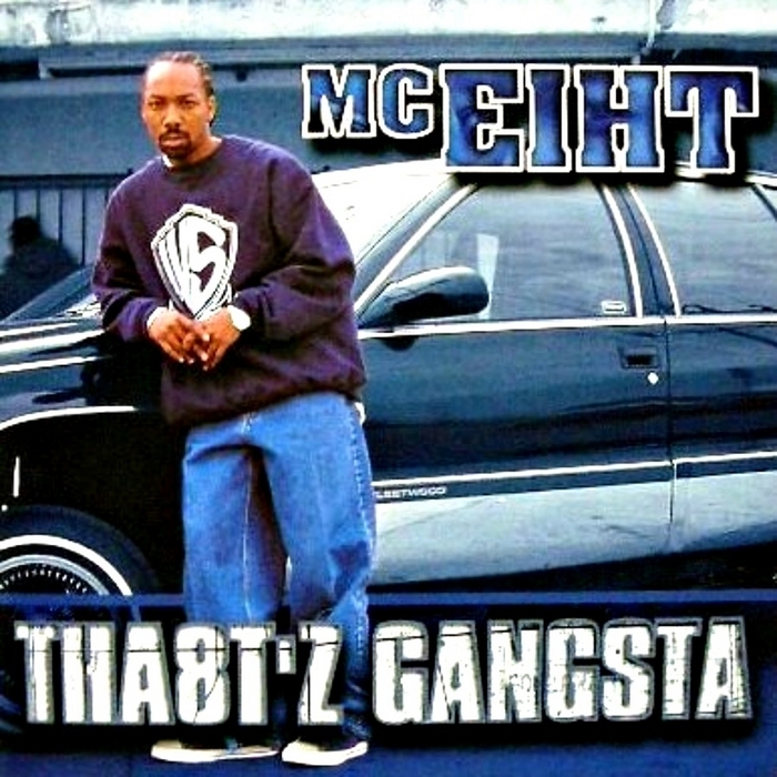 MC EIHT - Tha8tz Gangsta