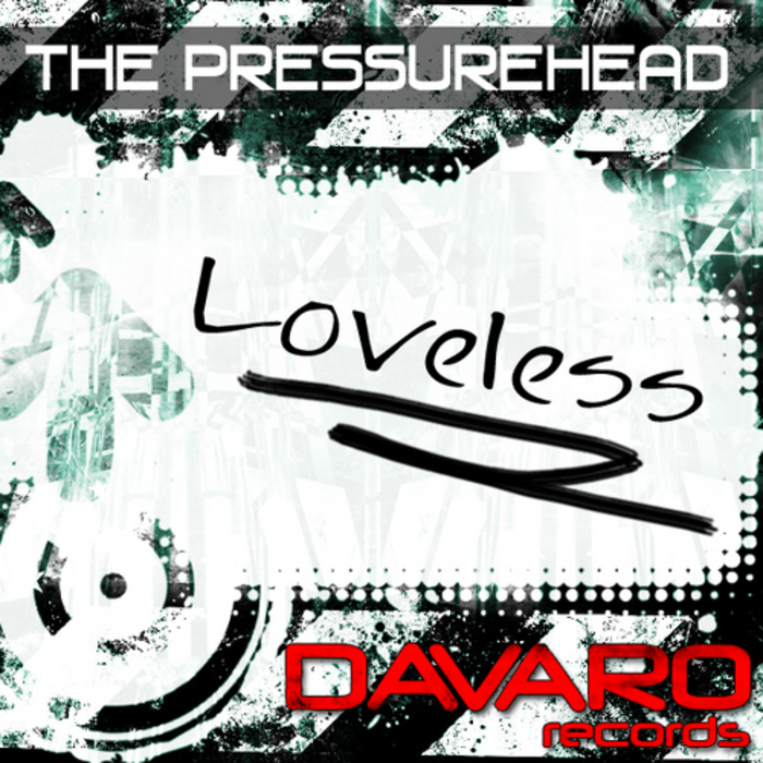 PRESSUREHEAD, The - Loveless