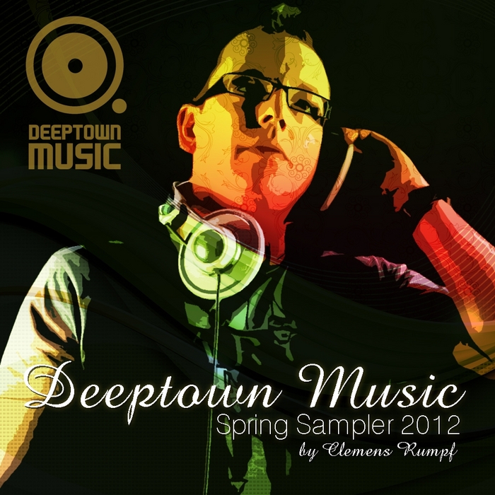 RUMPF, Clemens/VARIOUS - Deeptown Music Spring Sampler 2012 (unmixed tracks)