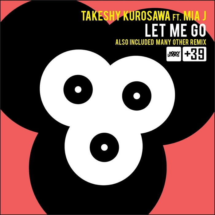 KUROSAWA, Takeshy feat MIA J - Let Me Go