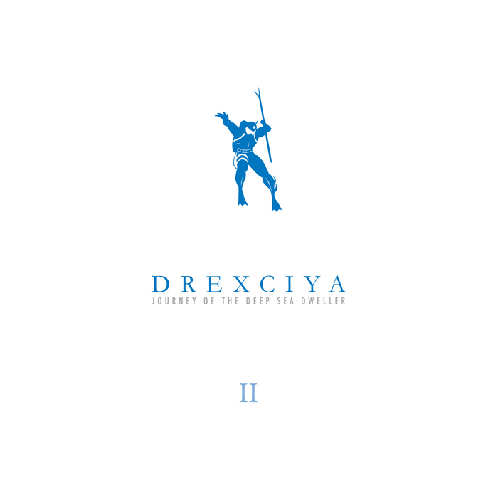 DREXCIYA - Journey Of The Deep Sea Dweller II