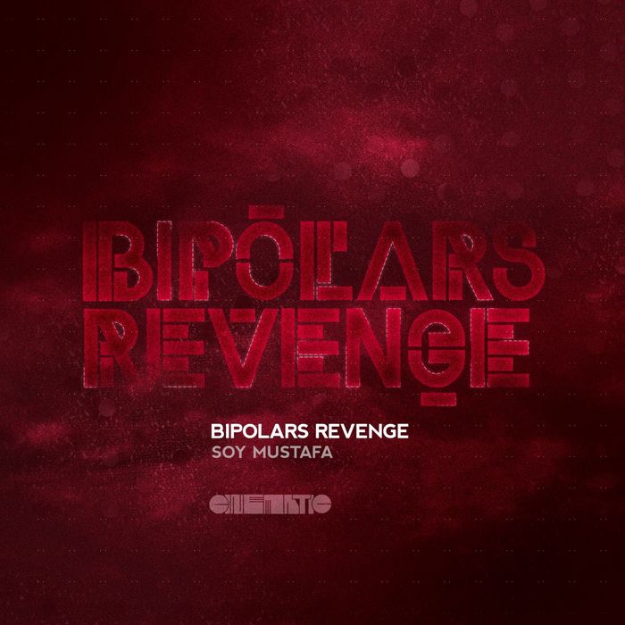 SOY MUSTAFA - Bipolars Revenge