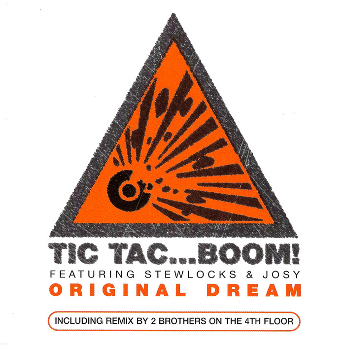 TIC TAC BOOM feat STEWLOCKS JOSY - Original Dream