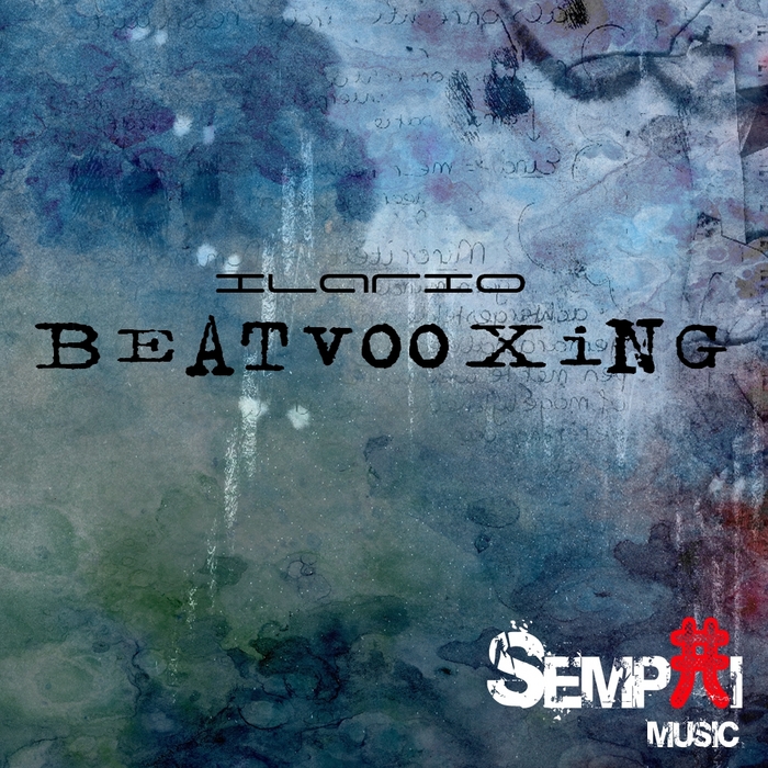 ILARIO - Beatvooxing