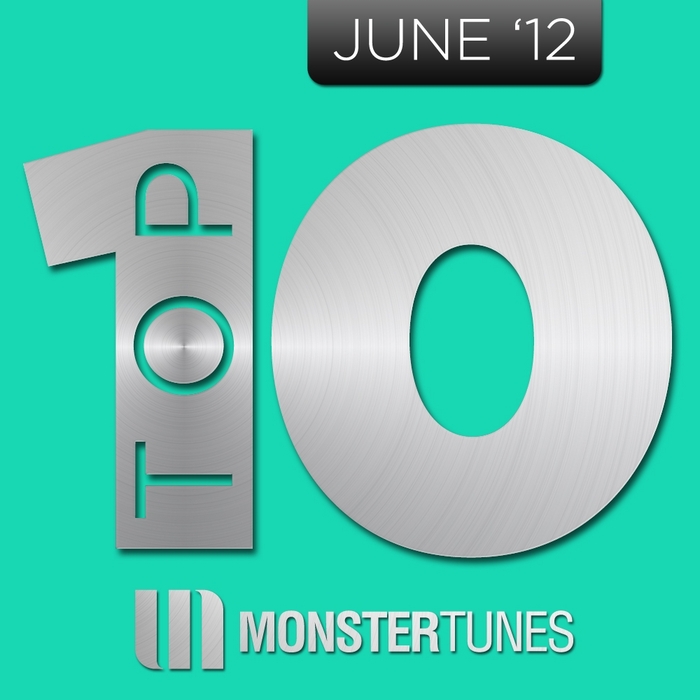 VARIOUS - Monster Tunes Top 10 - June 2012