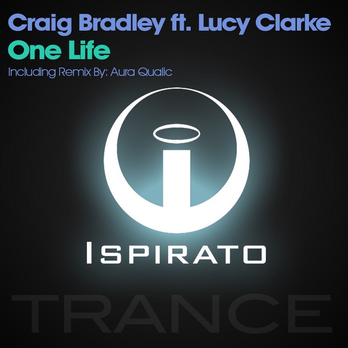 BRADLEY, Craig feat LUCY CLARKE - One Life