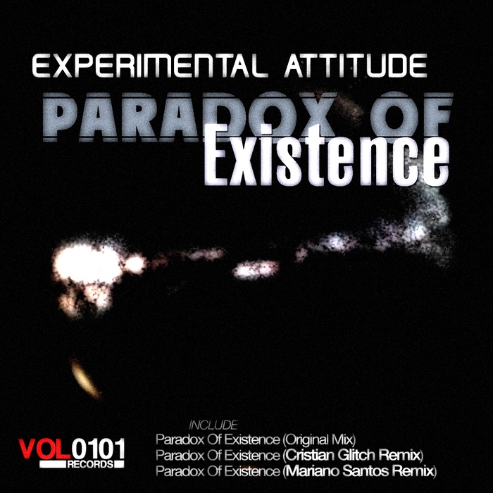 EXPERIMENTAL ATTITUDE - Paradox Of Existence