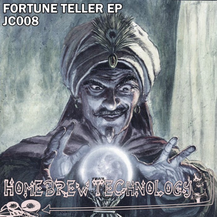 HOMEBREW TECHNOLOGY - Fortune Teller EP