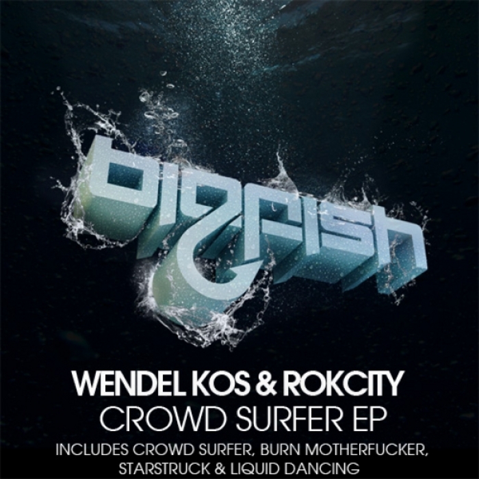 WENDEL KOS/ROKCITY - Crowd Surfer EP