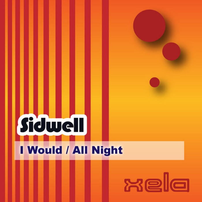 SIDWELL - I Would