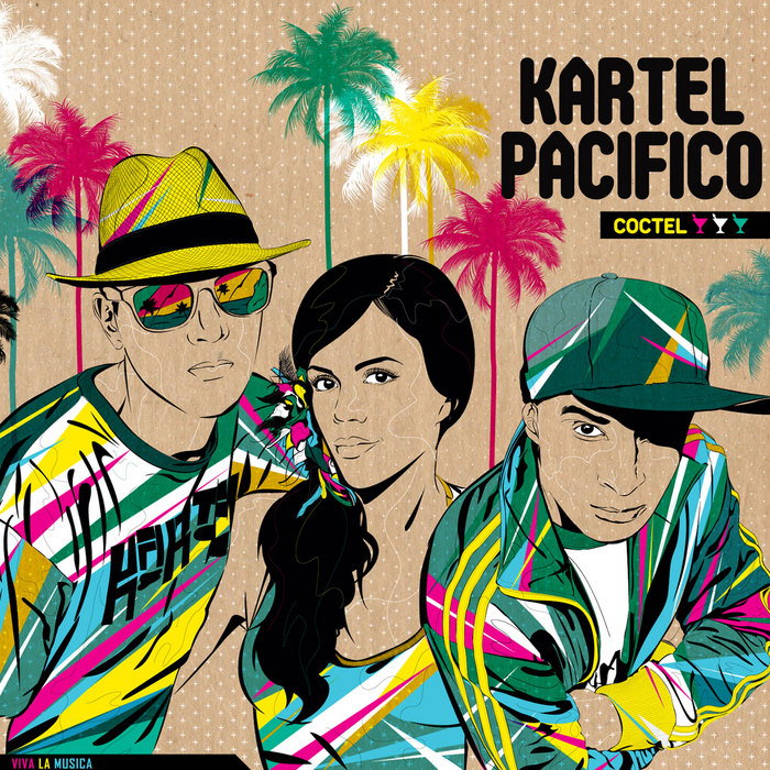 KARTEL PACIFICO - Coctel