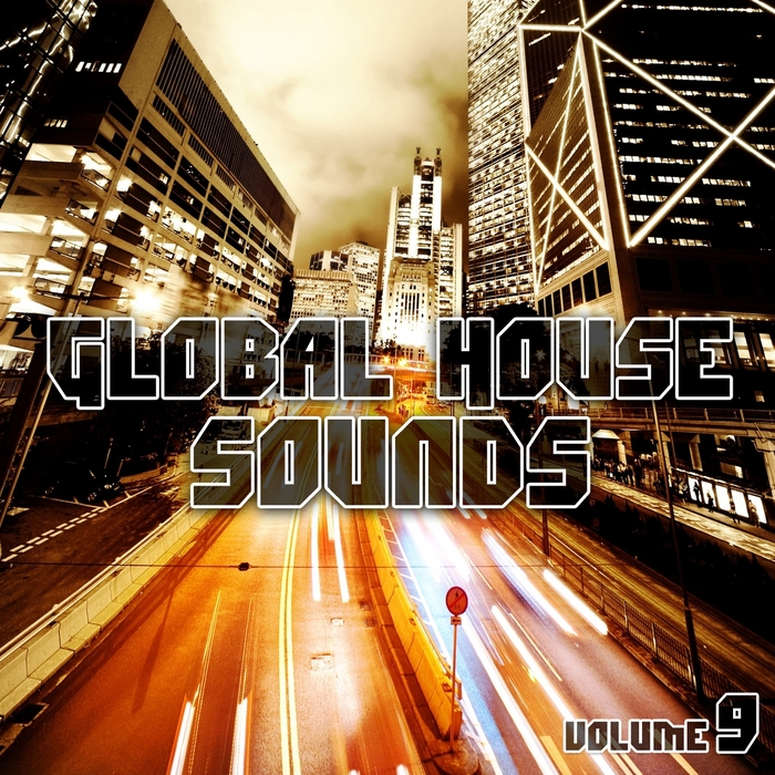 VARIOUS - Global House Sounds, Vol 9