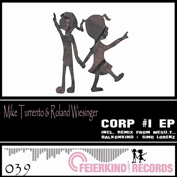 TURRENTO, Mike/ROLAND WIESINGER - Corp #1 EP
