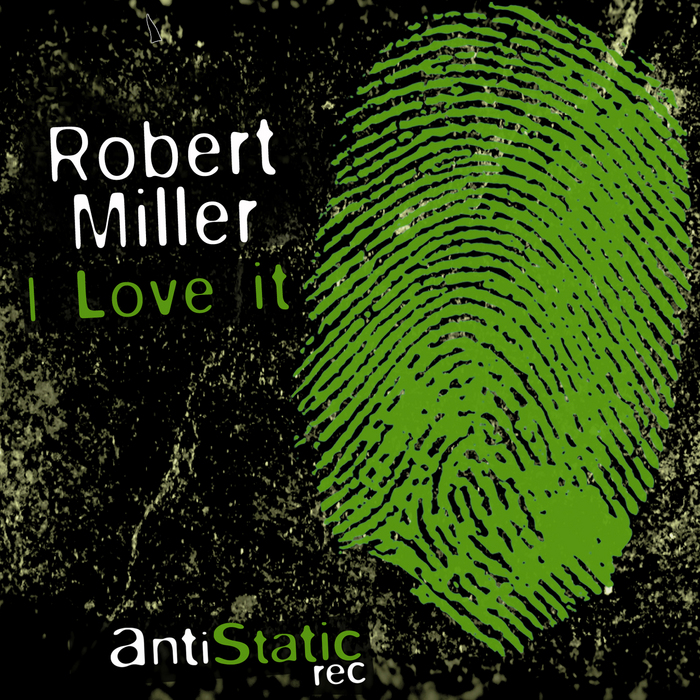 MILLER, Robert - I Love It