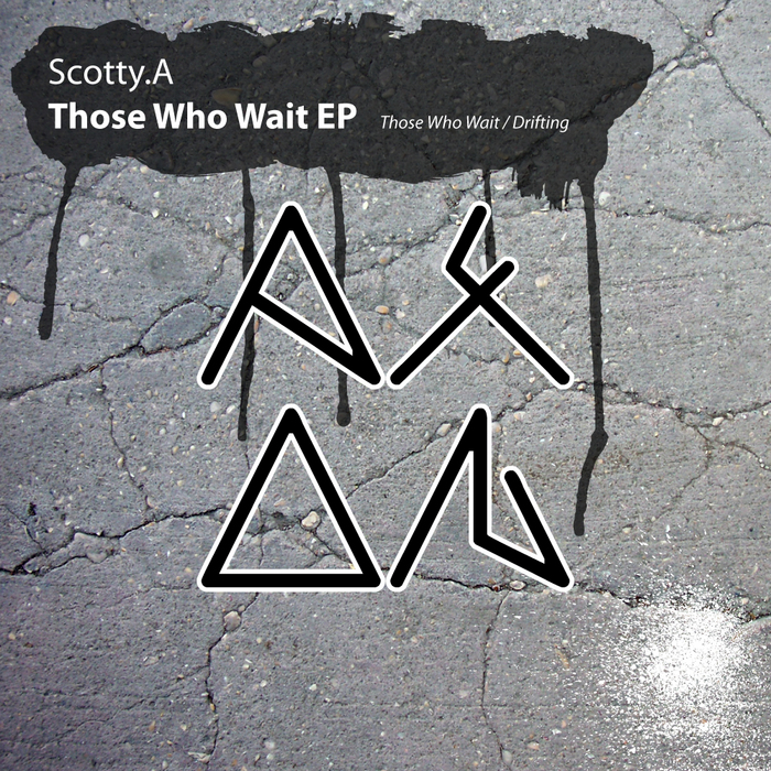 SCOTTY A - Those Who Wait EP
