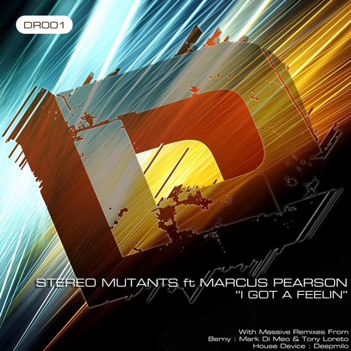 STEREO MUTANTS feat MARCUS PEARSON - I Got A Feelin