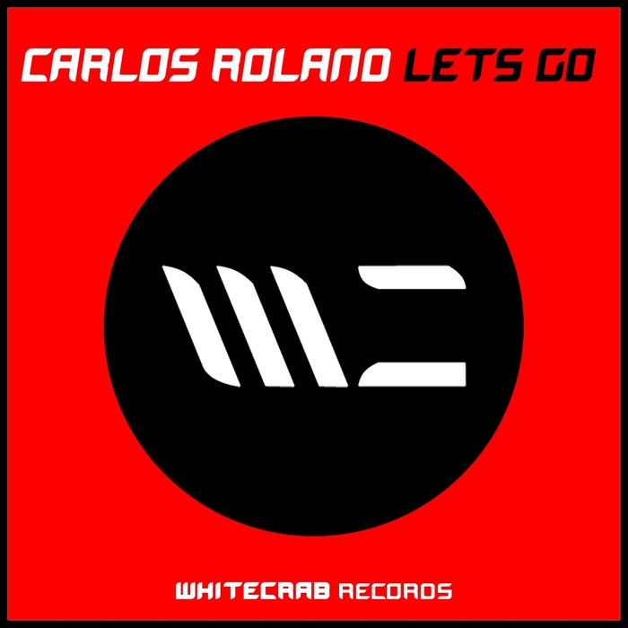 ROLAND, Carlos - Lets Go