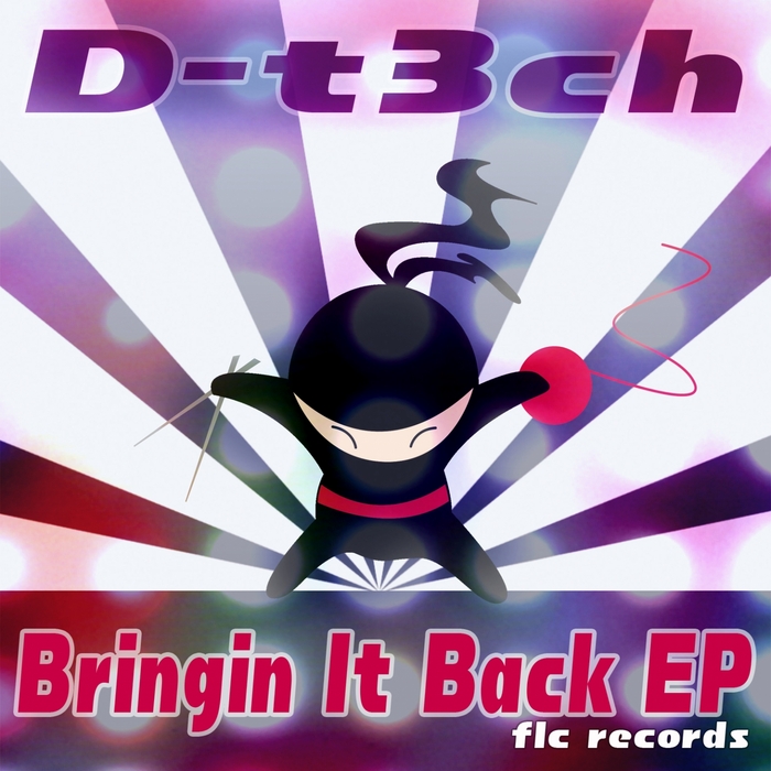 D-T3CH - Bringin It Back EP