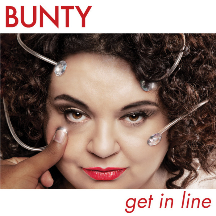 BUNTY - Get In Line