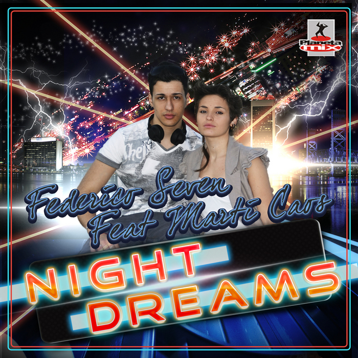 SEVEN, Federico feat MARTI CAOS - Night Dreams