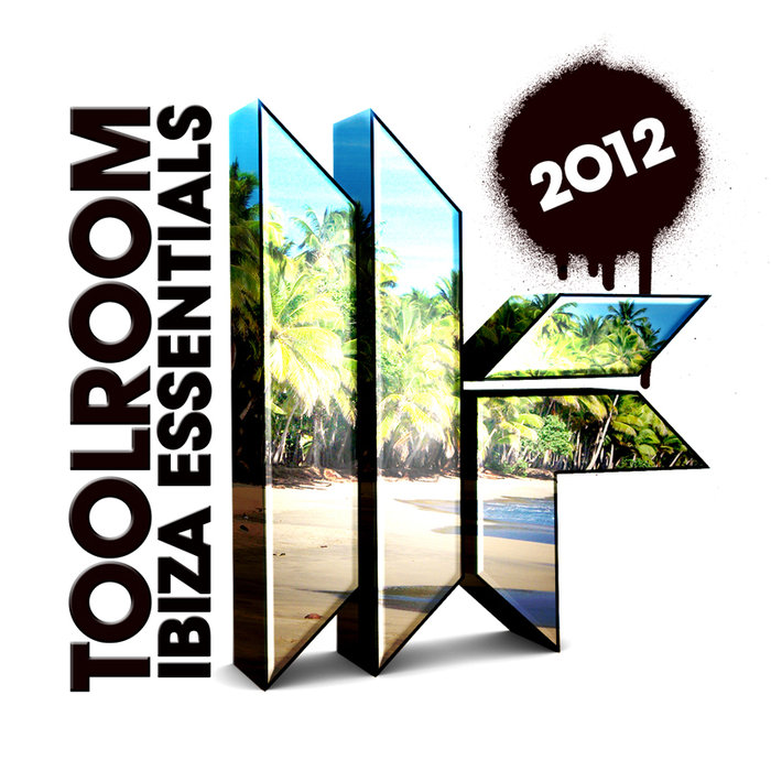 VARIOUS - Toolroom Ibiza Essentials 2012