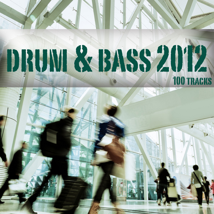 BUSTIN/SKAMPY/VARIOUS - Drum & Bass 2012: 100 Tracks