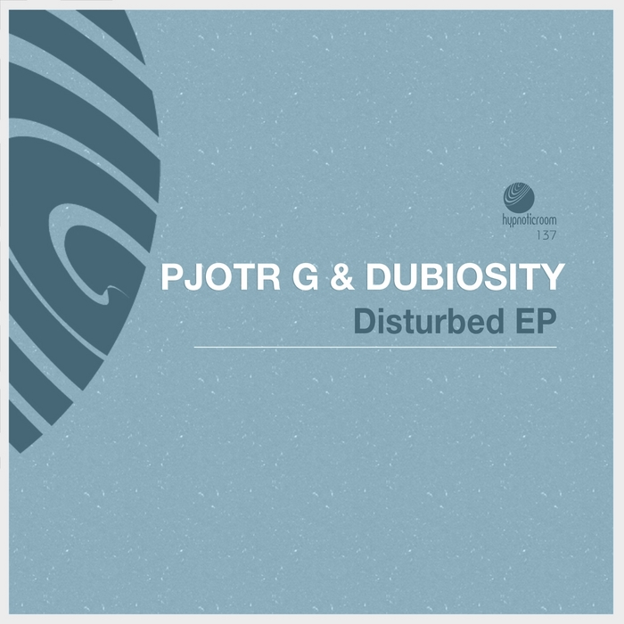PJOTR G/DUBIOSITY - Disturbed EP