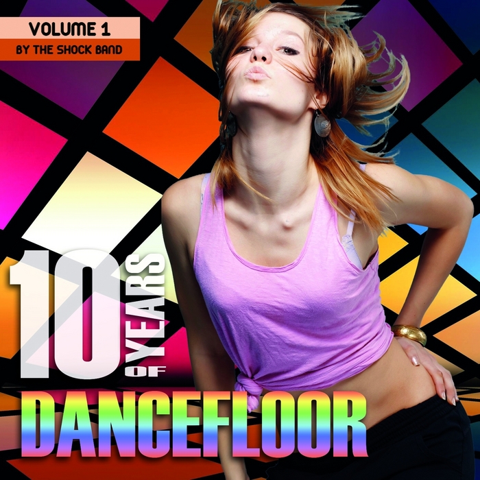 SHOCK BAND, The - 10 Years Of Dancefloor Volume 1