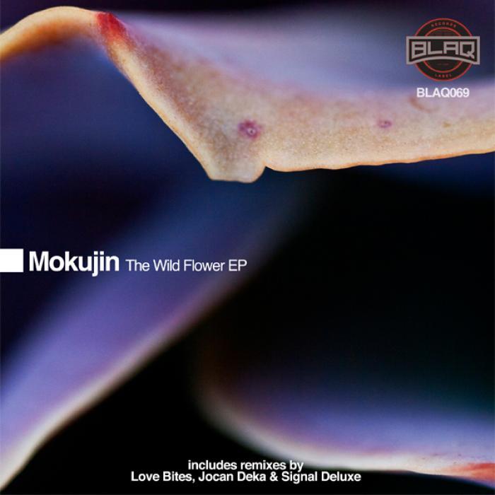 MOKUJIN - The Wild Flower EP