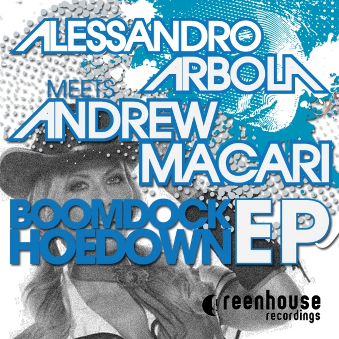 ARBOLA, Alessandro/ANDREW MACARI - Boomdock Hoedown EP