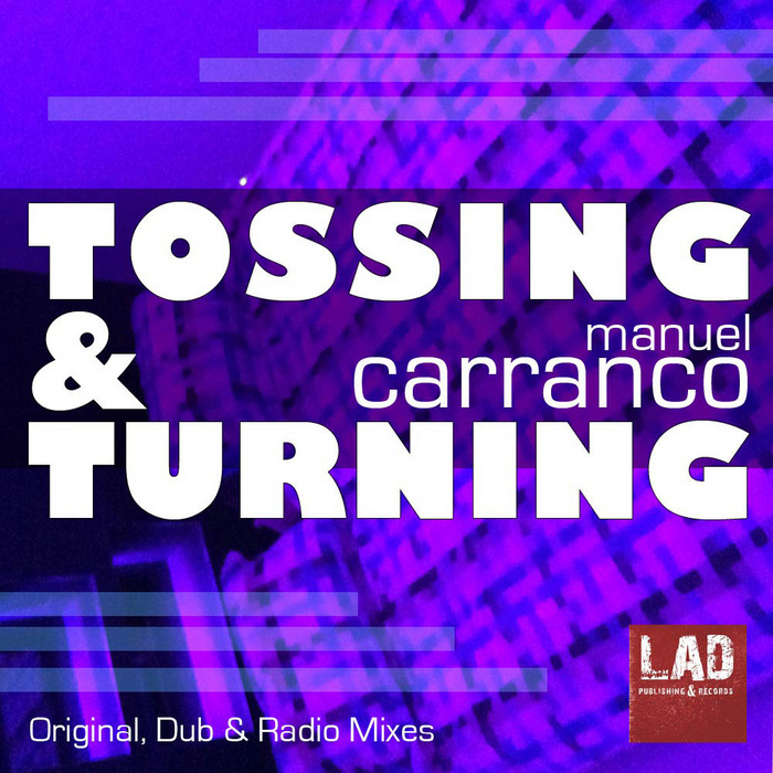 CARRANCO, Manuel - Tossing & Turning