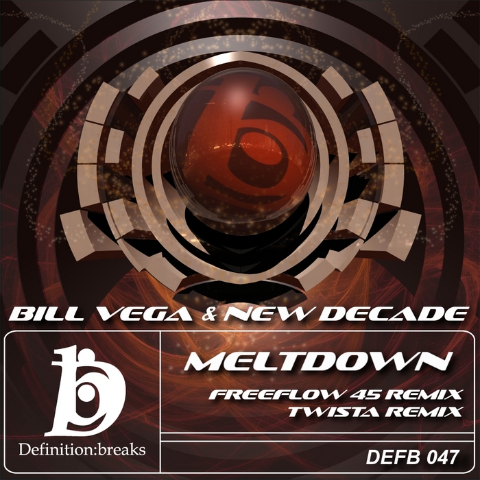 VEGA, Bill/NEW DECADE - Meltdown (Version 2 0)