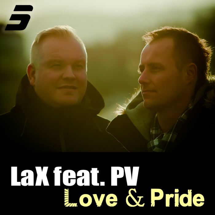 LAX feat PV - Love & Pride