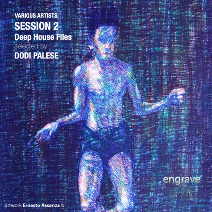 PALESE, Dosi/VARIOUS - Session 2 Deep House Files (selected by Dodi Palese)