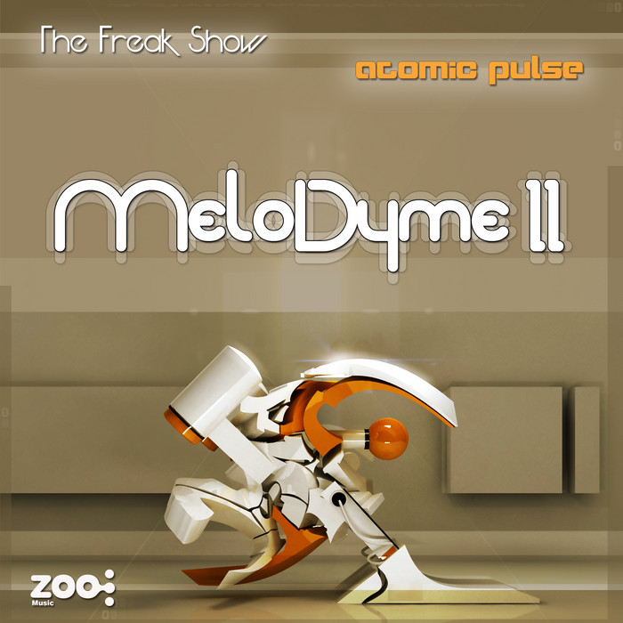 ATOMIC PULSE/THE FREAK SHOW - MeloDyme II