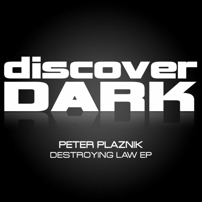 PLAZNIK, Peter - Destroying Law EP