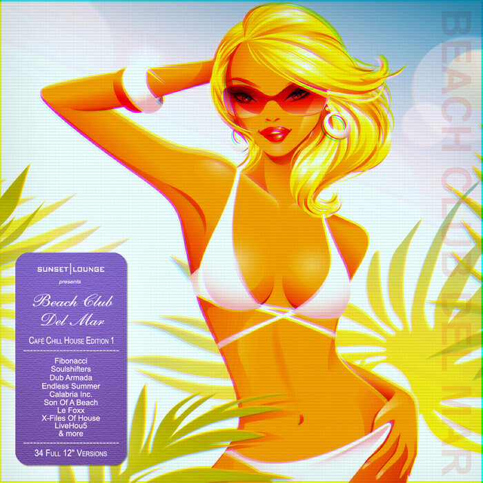 VARIOUS - Beach Club Del Mar Vol 1 (Chill House Edition)