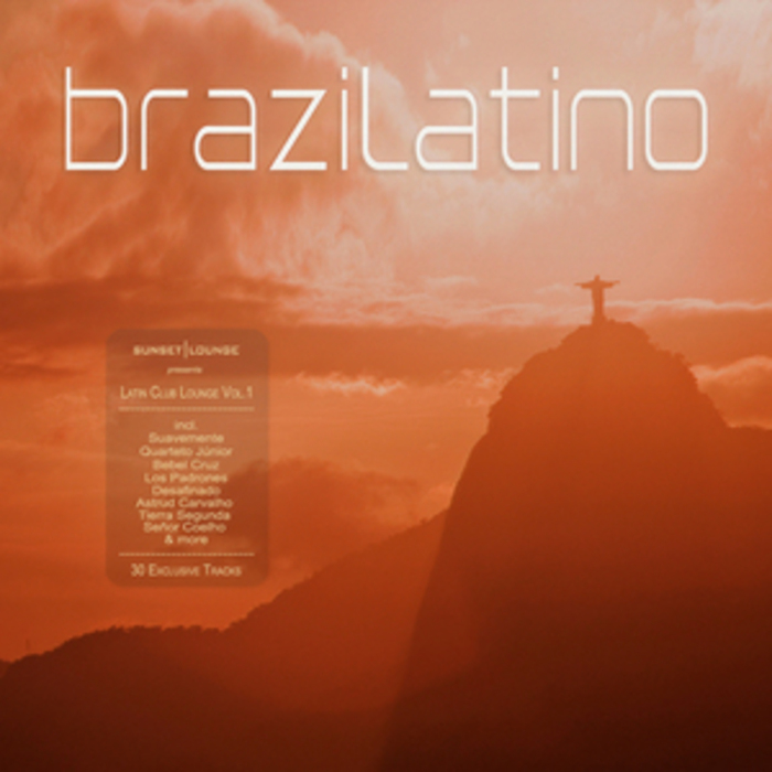 VARIOUS - Brazilatino: Latin Club Lounge Vol 1