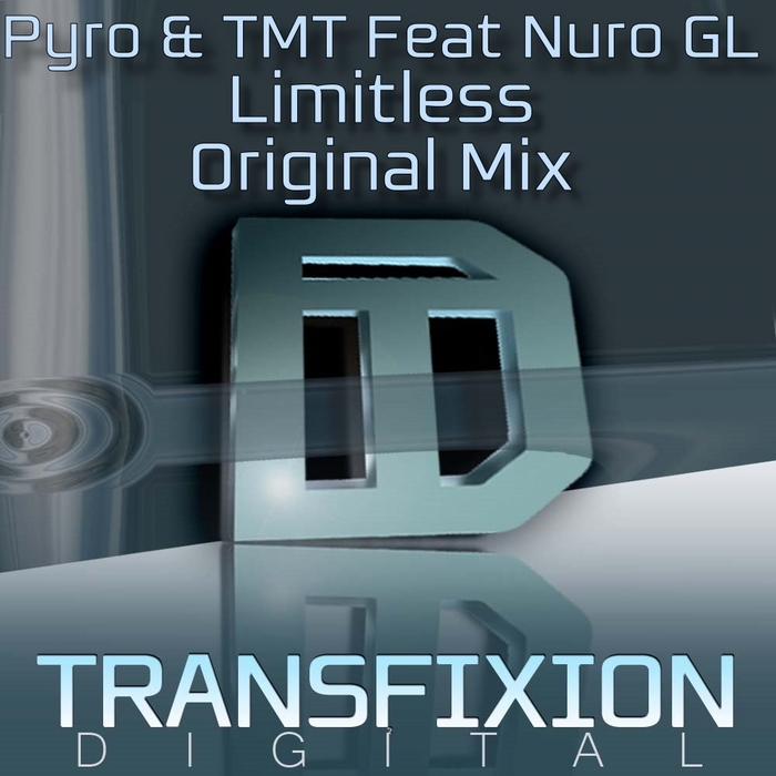 PYRO & TMT feat NUROGL - Limitless