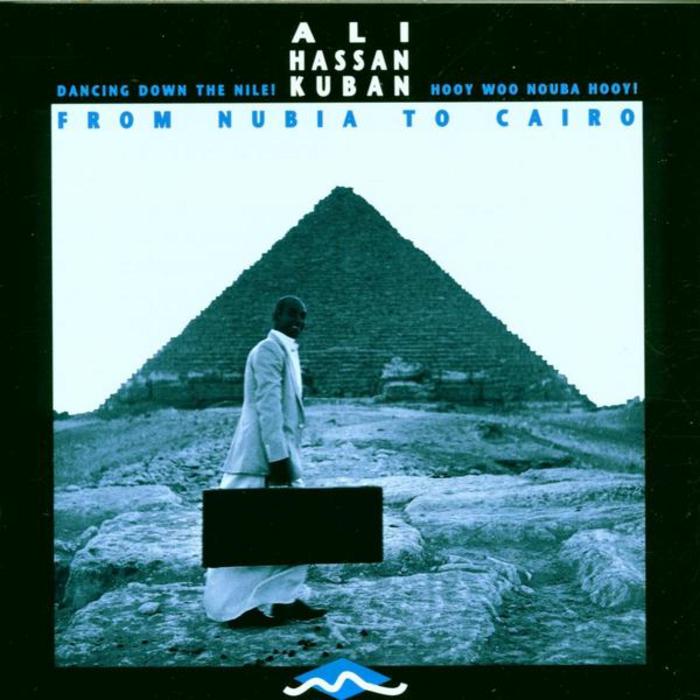 KUBAN, Ali Hassan - From Nubia To Cairo