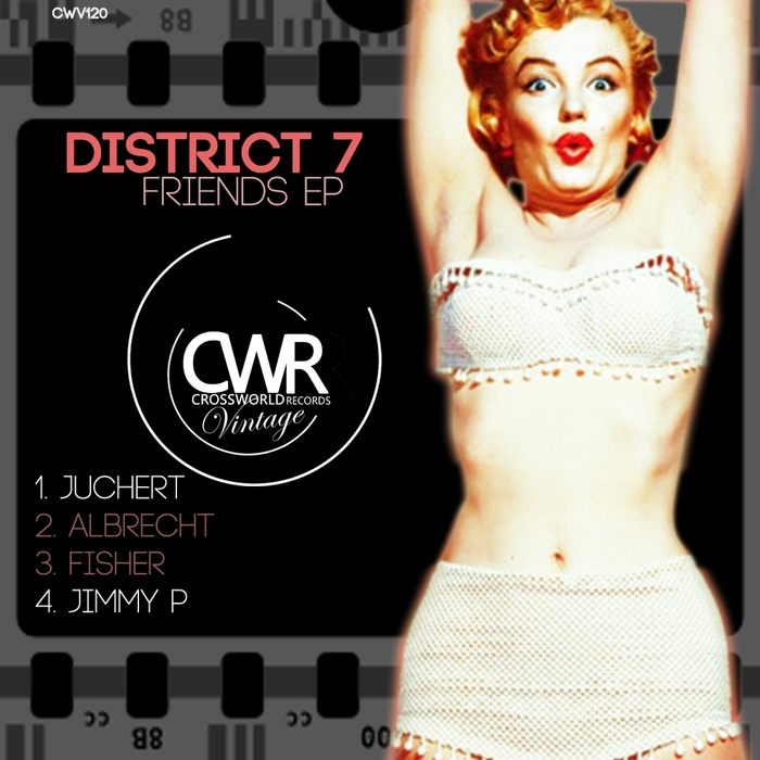 DISTRICT 7 - Friends EP