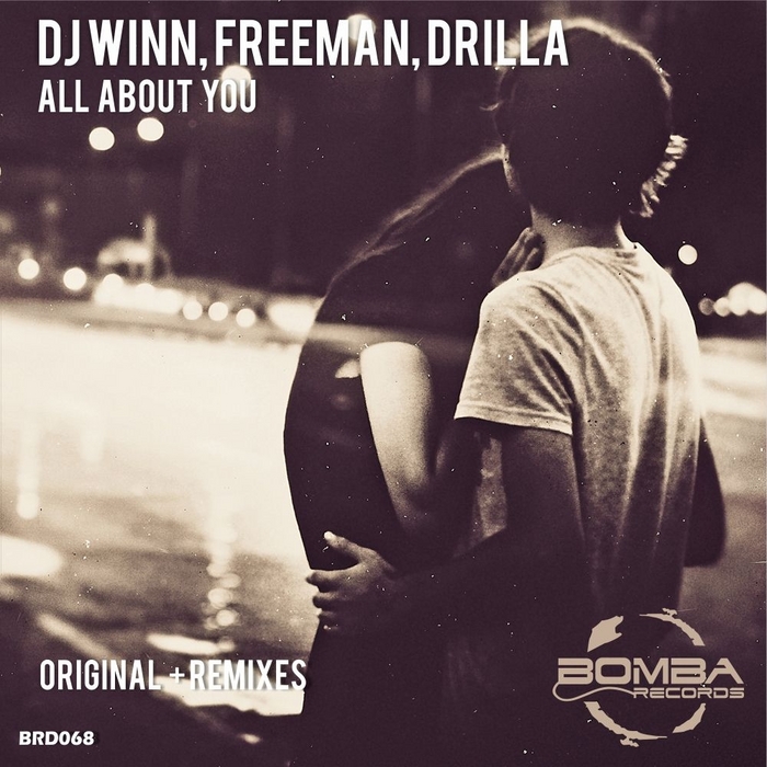 DJ WINN/FREEMAN/DRILLA - All About You
