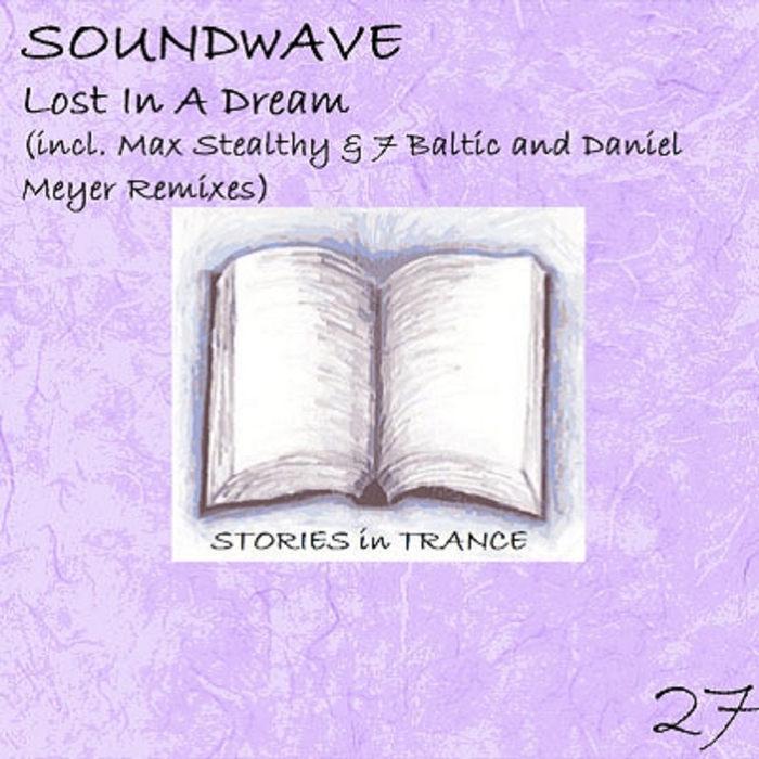 SOUNDWAVE - Lost In A Dream