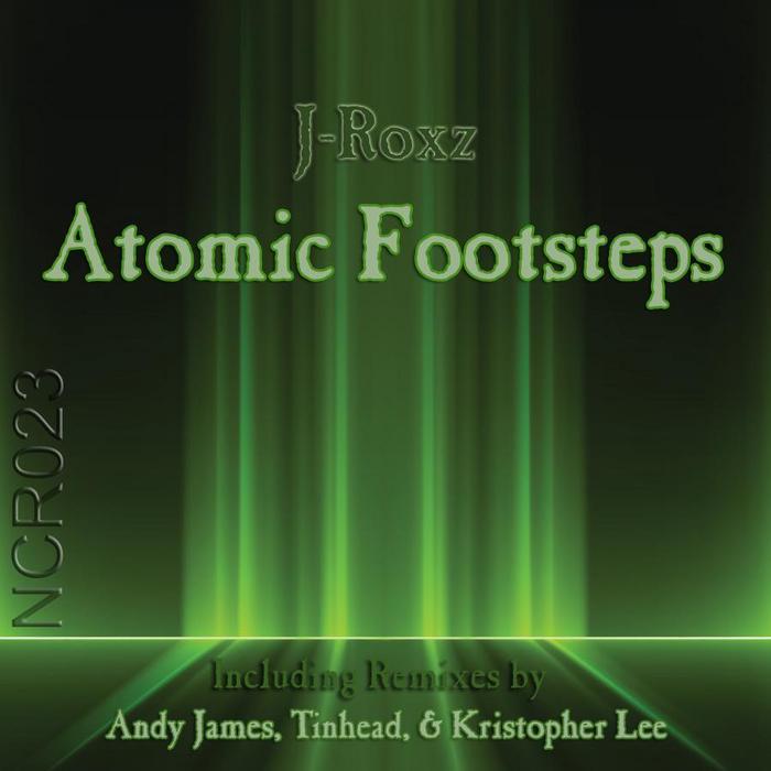 J ROXZ - Atomic Footsteps